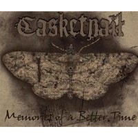 Casketnail - Memories of a Better Time